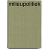 Milieupolitiek by William Leiss