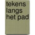 Tekens langs het pad