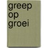 Greep op groei