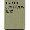 Leven in een nieuw land door Buys