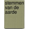 Stemmen van de aarde by Wiebe Braam