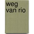 Weg van rio