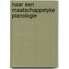 Naar een maatschappelyke planologie by Goedman