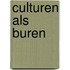 Culturen als buren