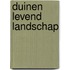 Duinen levend landschap