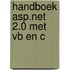 Handboek ASP.NET 2.0 met VB en C