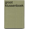 Groot klussenboek door Willem Aalders