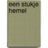 Een stukje hemel