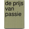 De prijs van passie