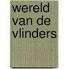 Wereld van de vlinders door Paul Smart