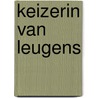 Keizerin van leugens by E. Cooney