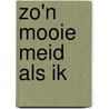 Zo'n mooie meid als ik door Elinor Lipman