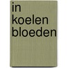 In koelen bloeden door John Hall