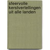 Sfeervolle kerstvertellingen uit alle landen by Walter Benjamin