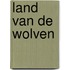 Land van de wolven