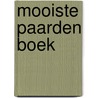 Mooiste paarden boek by Edwards