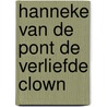 Hanneke van de pont de verliefde clown door Lugt