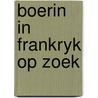 Boerin in frankryk op zoek door Hollander Bronder