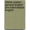 Efekta System General English Pre-Intermediate English door Signum International S.a.r.l. Luxembourg