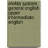 Efekta System General English Upper Intermediate English