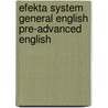 Efekta System General English Pre-Advanced English door Signum International S.a.r.l. Luxembourg