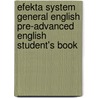 Efekta System General English Pre-Advanced English Student's Book door Signum International S.a.r.l. Luxembourg