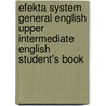Efekta System General English Upper Intermediate English Student's Book door Signum International S.a.r.l. Luxembourg
