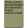 Efekta System General English Pre-Advanced English Teacher's Book door Signum International S.a.r.l. Luxembourg