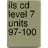 ILS CD Level 7 Units 97-100