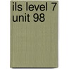 ILS Level 7 Unit 98 door Ef International Language Schools