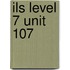 ILS Level 7 Unit 107