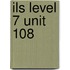 ILS Level 7 Unit 108