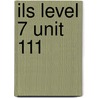 ILS Level 7 Unit 111 door Ef International Language Schools
