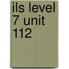 ILS Level 7 Unit 112 door Ef International Language Schools