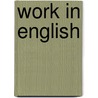 Work in English door Onbekend