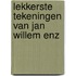 Lekkerste tekeningen van jan willem enz