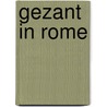Gezant in rome by Foster