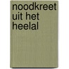 Noodkreet uit het heelal by Harog Banda