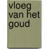 Vloeg van het goud