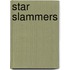 Star slammers