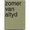 Zomer van altyd by Priest