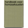 Handboek voor homoseksuelen door Arcangelo