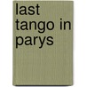Last tango in parys by Alley