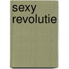 Sexy revolutie by Orwell