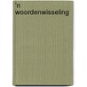 'n Woordenwisseling by C. van der Pluijm-Vissers