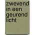 Zwevend in een geurend licht