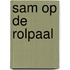 Sam op de rolpaal