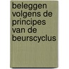 Beleggen volgens de principes van de beurscyclus door A. Rademaker