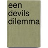 Een Devils dilemma door M. Schuermans