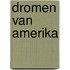 Dromen van Amerika